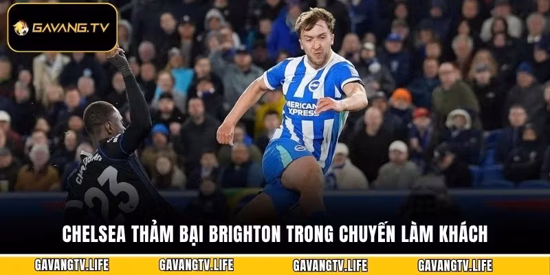 Chelsea thảm bại Brighton trong chuyến làm khách