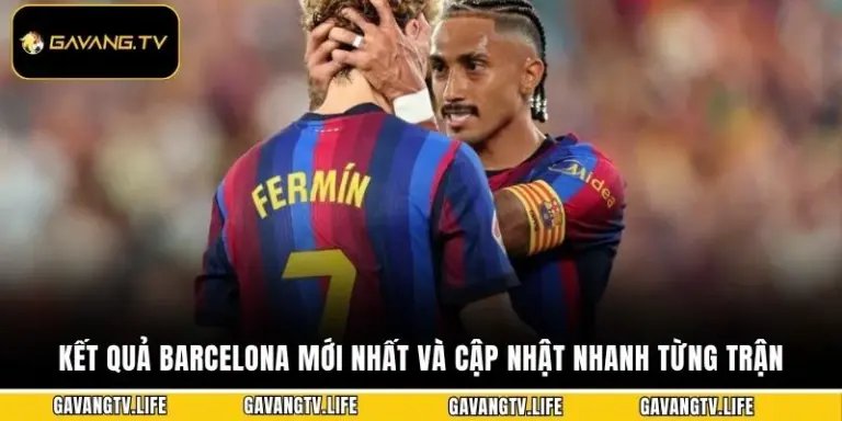 Kết Quả Barcelona