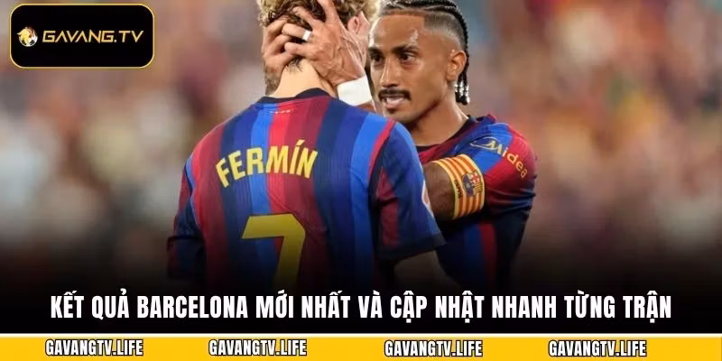 Kết Quả Barcelona