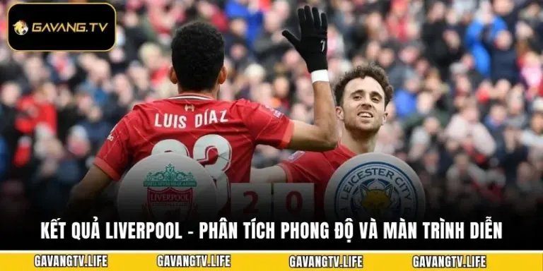 Kết Quả Liverpool