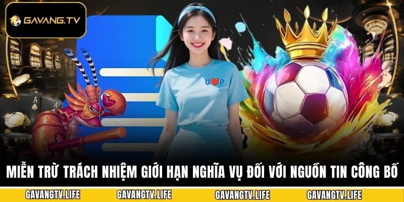 Miễn trừ trách nhiệm giới hạn nghĩa vụ đối với nguồn tin công bố